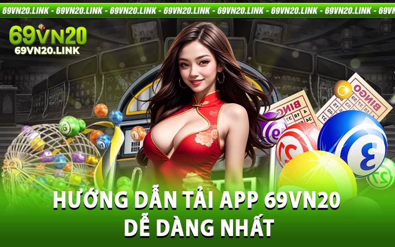 Tải App 69VN20