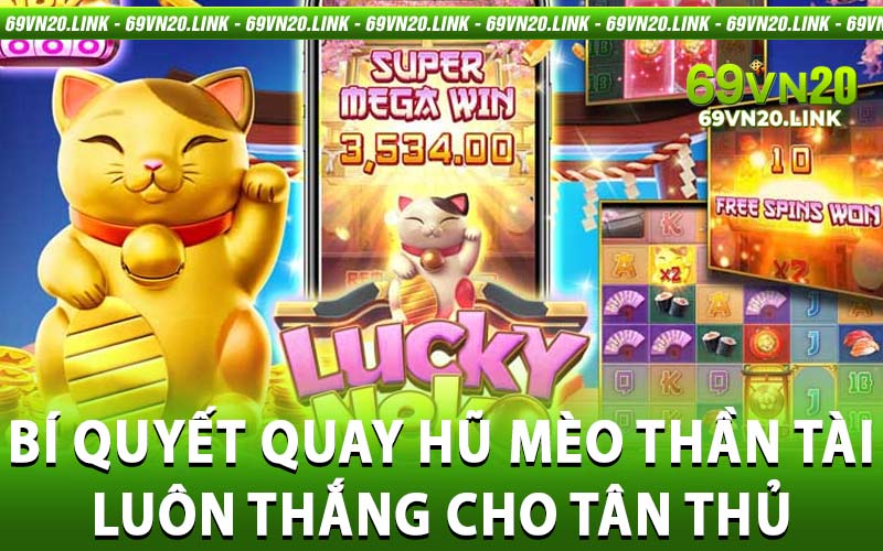 Quay Hũ Mèo Thần Tài